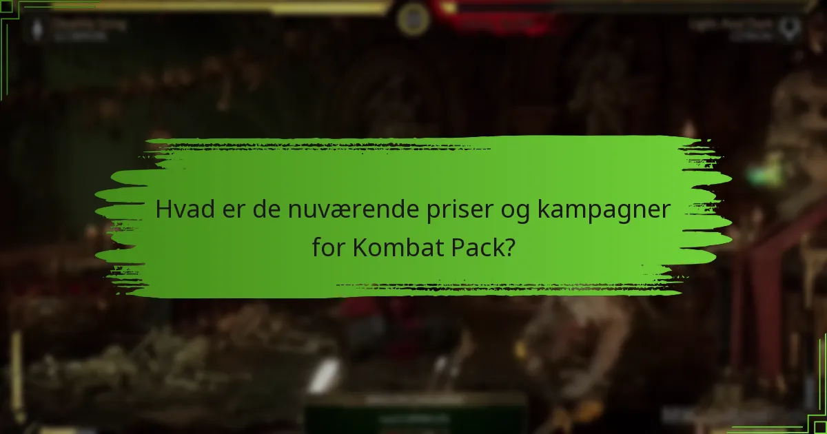 Hvordan køber jeg Mortal Kombat 11 Kombat Pack?