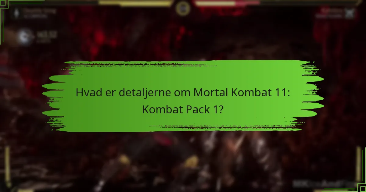 Hvordan kan jeg få Kombat Pack 1?