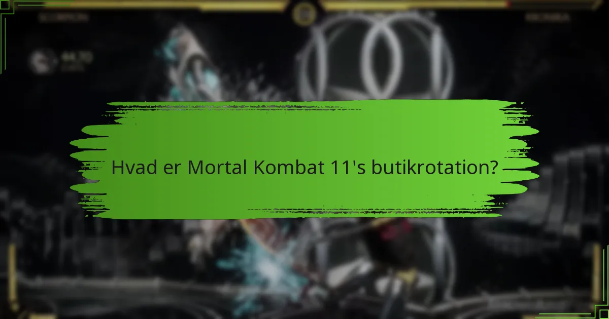 Hvilke genstande er i øjeblikket tilgængelige i Mortal Kombat 11’s butik?