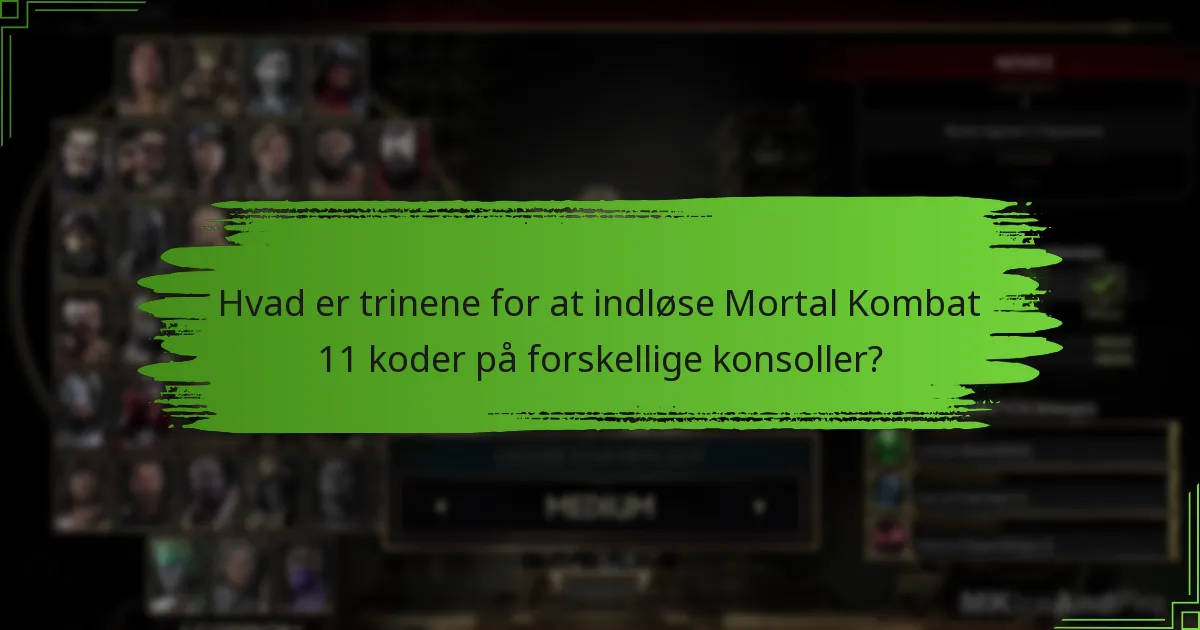Hvad er variationerne i indløsningsprocessen for koder på tværs af konsoller?