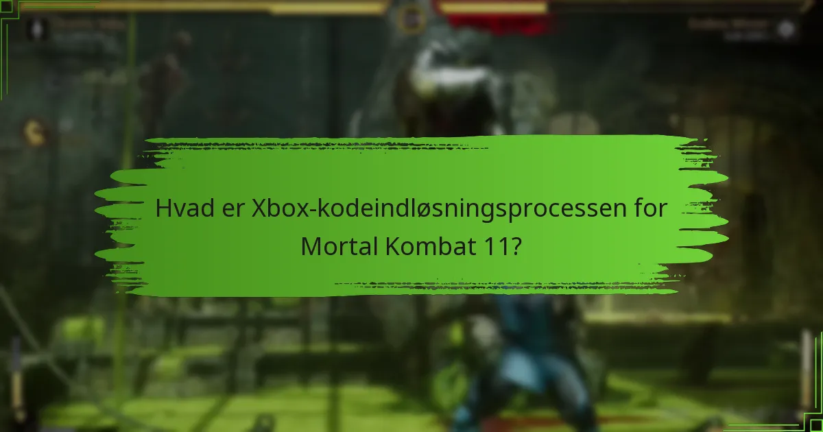 Hvordan kan jeg administrere min Xbox-konto til Mortal Kombat 11?