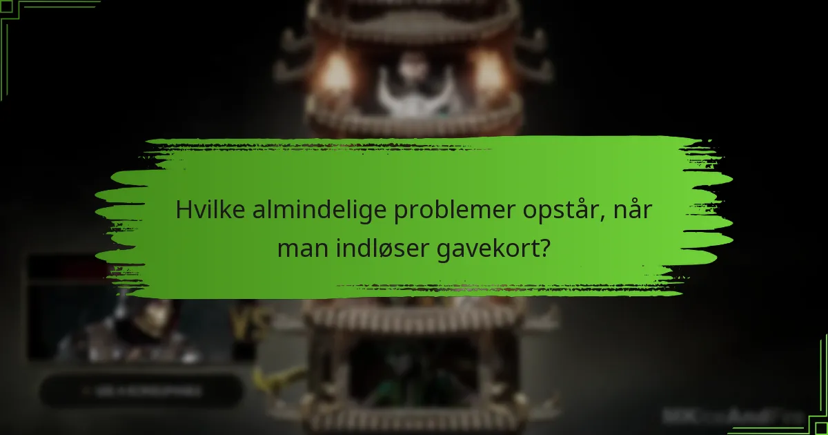Hvilke typer gavekort kan jeg bruge til Mortal Kombat 11?