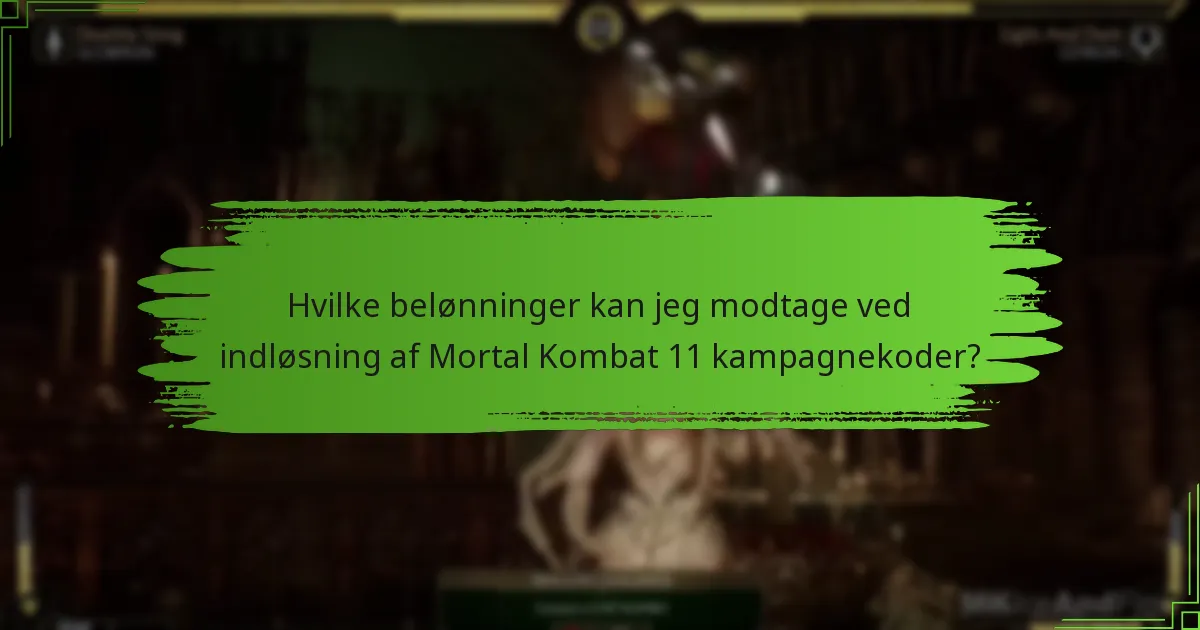 Hvilke kampagnekoder giver den bedste værdi for Mortal Kombat 11?