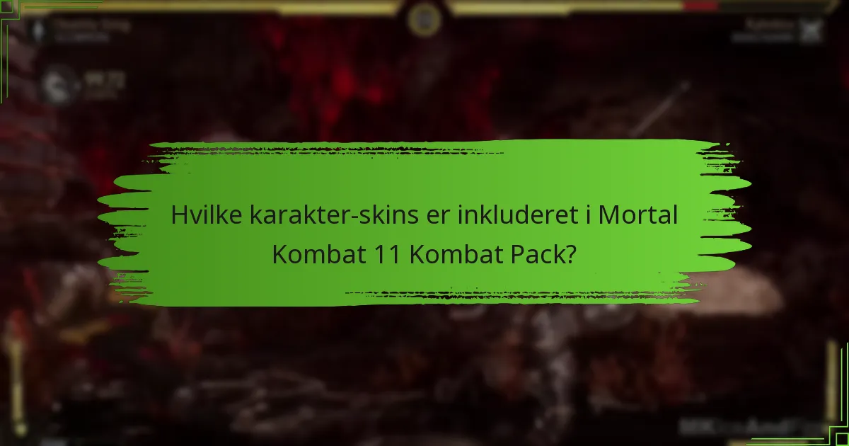 Hvordan kan spillere indløse Kombat Pack karakter-skins?