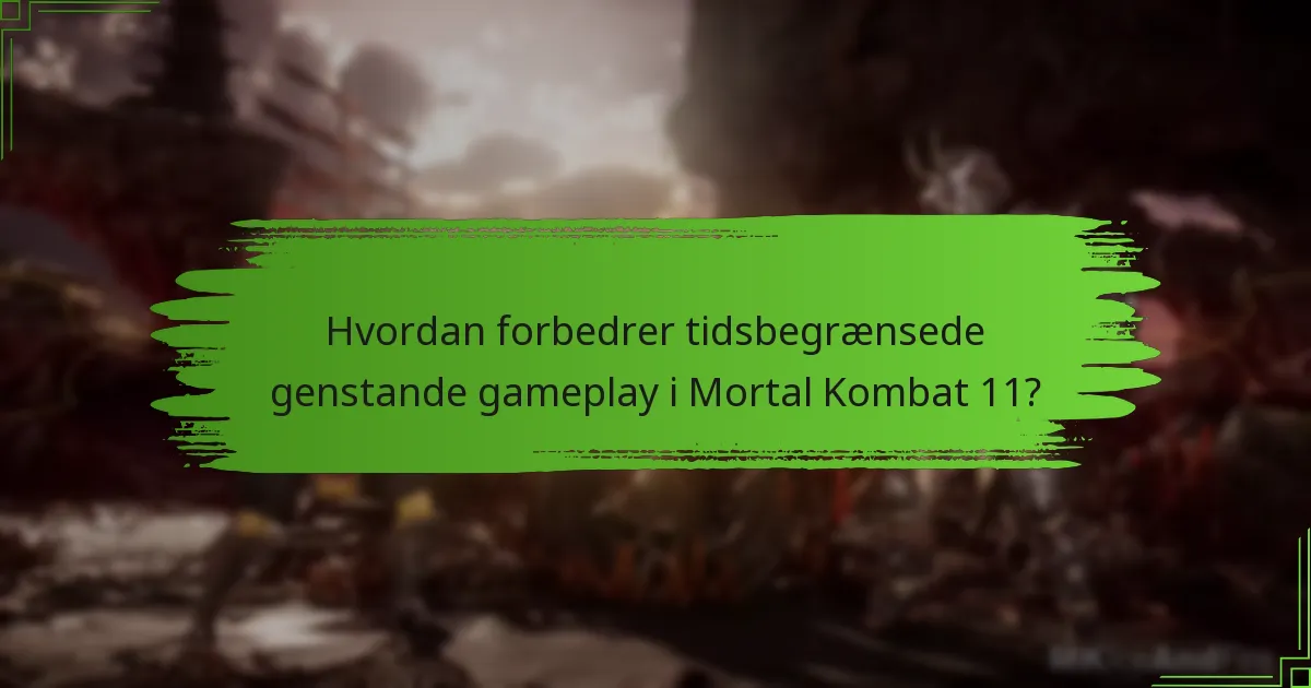 Hvordan sammenlignes tidsbegrænsede genstande med andre køb i spillet?