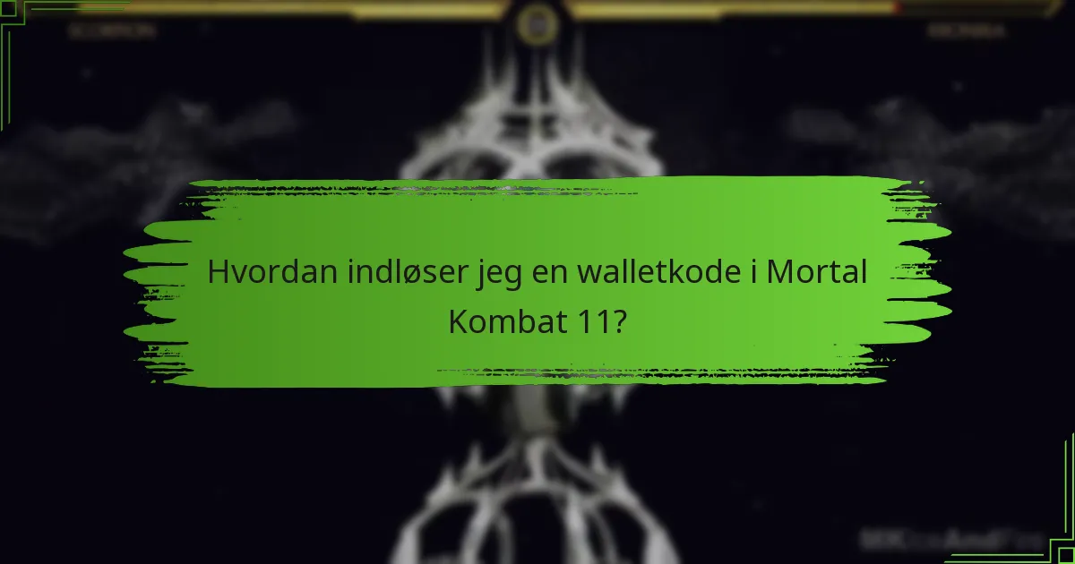 Hvordan sammenlignes Mortal Kombat 11 walletkoder med andre spil?